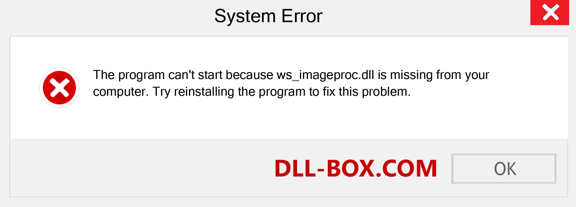  ws_imageproc.dll file is missing?. Download for Windows 7, 8, 10 - Fix  ws_imageproc dll Missing Error on Windows, photos, images